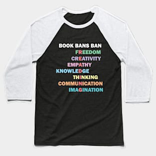 Pastel Book Bans Ban Freedom Baseball T-Shirt